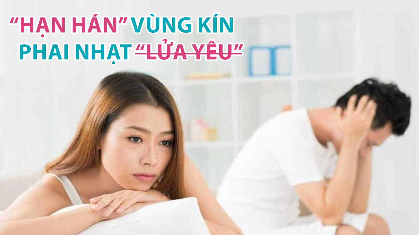 Khô hạn sau tuổi 35: Nỗi niềm thầm kín khiến nhiều phụ nữ ngại gần chồng - 1