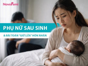 Phụ nữ sau sinh và bài toán cải thiện “khô hạn” an toàn, không hormone