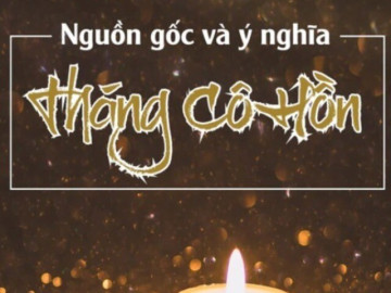 Nguồn gốc và điểm khác biệt giữa lễ Vu lan và lễ cúng cô hồn không phải ai cũng biết