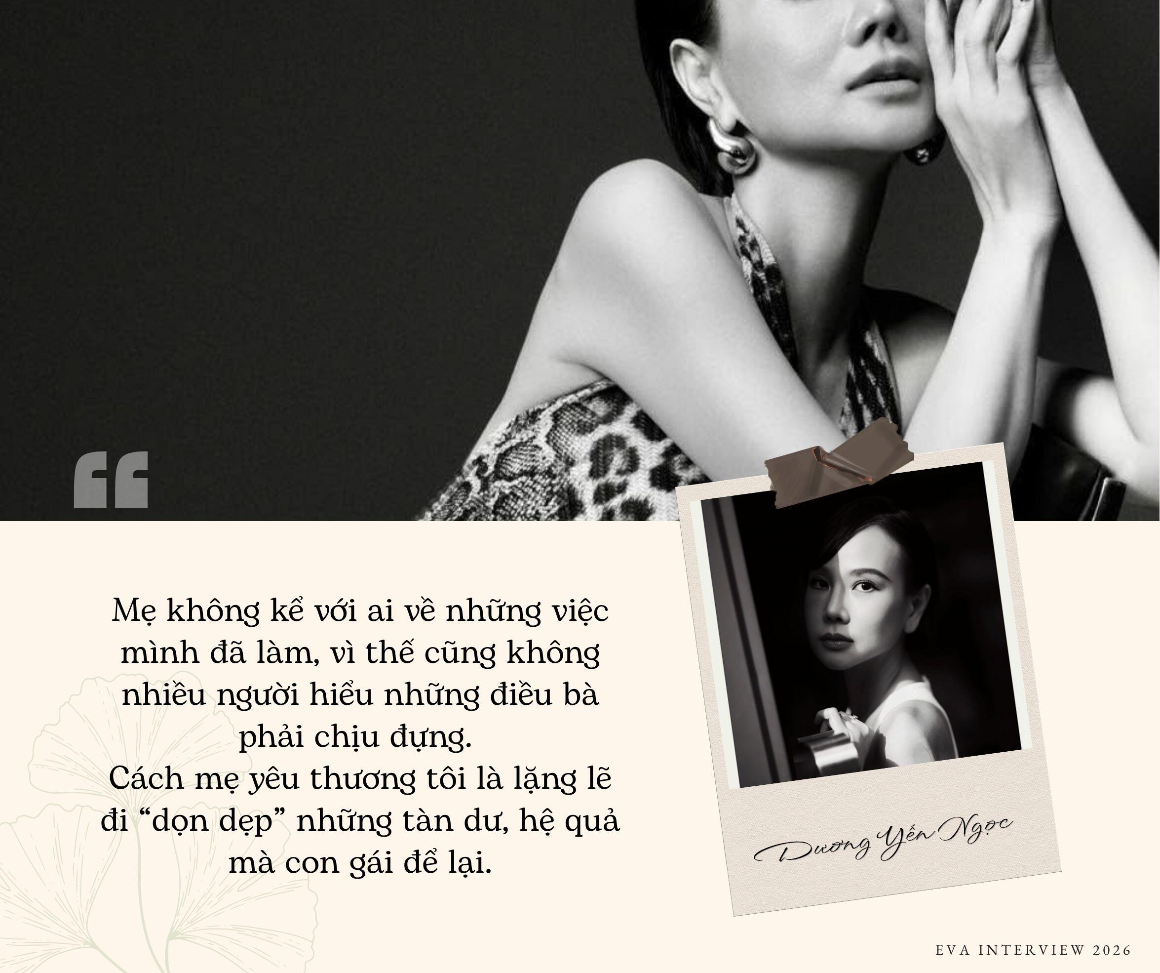 Dương Yến Ngọc: amp;#34;Từng trách mẹ không bảo vệ mình, tôi đã khóc khi bế con đầu lòngamp;#34; - 10
