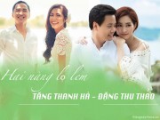 Làng sao - Sự trùng hợp ngỡ ngàng giữa hai nàng "Lọ lem" Tăng Thanh Hà và Đặng Thu Thảo