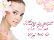 Làm đẹp - Note ngay vào sổ tay 20 điều dễ ẹc này để da luôn sáng khỏe!
