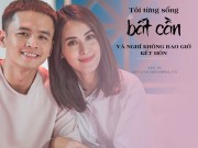 Làng sao - Tú Vi: “Tôi từng lăng nhăng, bất cần trước khi gặp Văn Anh”
