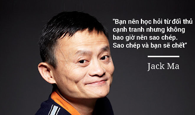Tỉ phú Jack Ma đến Việt Nam: Sự “điên rồ” thể hiện qua 12 câu nói - 11