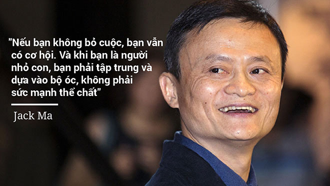 Tỉ phú Jack Ma đến Việt Nam: Sự “điên rồ” thể hiện qua 12 câu nói - 5