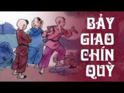 Clip Eva - [Chuyện kể cho bé] Bảy Giao Chín Quỳ