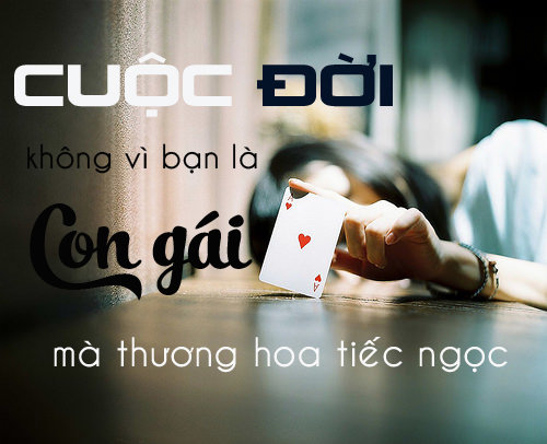 Cuộc đời không vì bạn là con gái mà thương, sống thực tế là cách để bớt đau lòng - 1