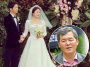 Làng sao - Ngôi sao 24/7: Không khen con trai, bố chồng Song Hye Kyo chỉ thích khen con dâu