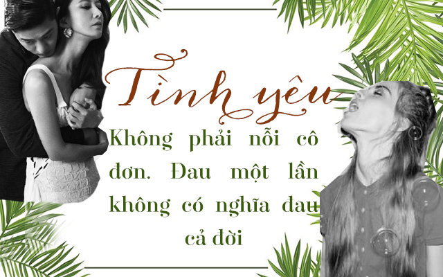 Đừng vì cô đơn mà yêu sai người, đừng vì yêu sai người mà chịu cô đơn cả đời - 1
