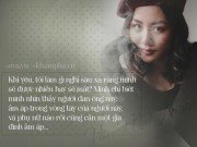 Làng sao - Sau chia tay, đây là những câu nói cực chuẩn của Văn Mai Hương về tình yêu