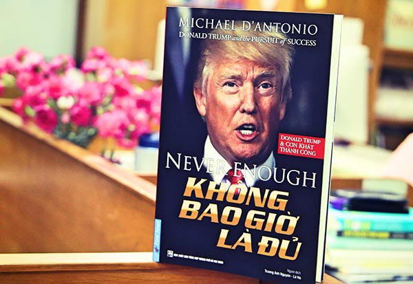 Lý giải con người Tổng thống Mỹ Donald Trump: amp;#34;Không bao giờ là đủamp;#34; - 5