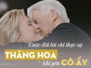Eva Yêu - Hillary Clinton – người phụ nữ "sắt đá" khiến cựu tổng thống Mỹ "mong được cô ấy chọn cưới"