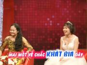 Eva tám - Nàng dâu có một không hai: về ra mắt không sợ mẹ chồng chỉ sợ không được uống bia