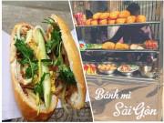 Bếp Eva - Du hí Sài Gòn chấm điểm 4 hàng bánh mì đình đám “xếp hàng mới được ăn”