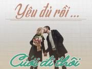 Eva Yêu - Yêu đủ rồi thì cứ cưới đi thôi, sớm hay muộn đâu còn quan trọng