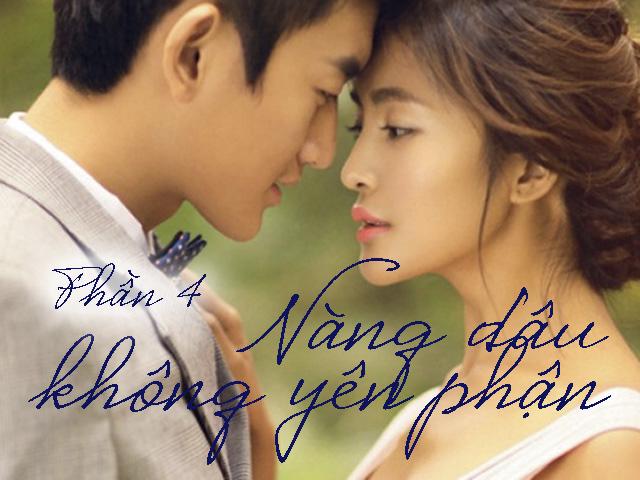 Nàng dâu không yên phận (Phần 4)