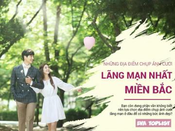 Ở miền Bắc, chụp ảnh cưới đẹp nhất chắc chắn là ở những địa điểm này rồi
