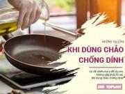 Sức khỏe - Sai lầm khi dùng chảo chống dính gây hại cho sức khỏe cả gia đình