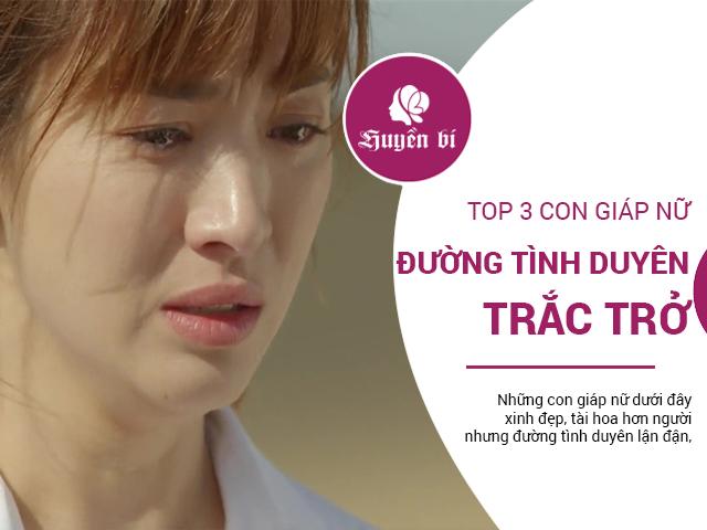 Top con giáp nữ xinh đẹp tài giỏi nhưng đường tình duyên trắc trở, dễ bị người khác lừa dối