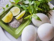 Sức khỏe - Ăn trứng vịt lộn theo cách này sẽ cực kỳ nguy hiểm
