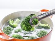 Bếp Eva - 6 loại rau TUYỆT ĐỐI không bao giờ nên luộc, 99% bà mẹ vẫn vô tư nấu hại cả nhà