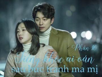 Tiếng khóc ai oán sau bức tranh ma mị (Phần 16)