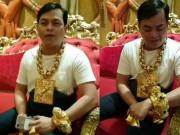 Tin tức - Tin tức 24h: Đại gia đeo vàng nhiều nhất Việt Nam vừa tậu thêm vòng vàng “khủng” 4 kg