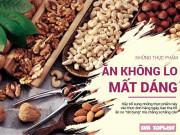 Làm đẹp - Những thực phẩm dù có ăn "thả ga" cũng chẳng lo mất dáng, chị em tha hồ nhâm nhi