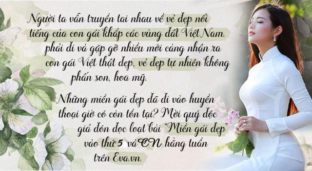 Nơi sản sinh ra những amp;#34;người đẹp Tây Đôamp;#34; cuốn hút, thông minh khiến đàn ông amp;#34;đi dễ khó vềamp;#34; - 1