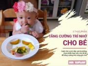 Làm mẹ - Bé học trước quên sau, thêm ngay những thực phẩm giúp tăng cường trí nhớ vào bữa cơm gia đình