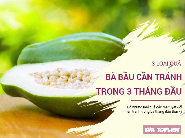 3 tháng đầu thai kỳ, bà bầu thèm đến mấy cũng đừng ăn những hoa quả này