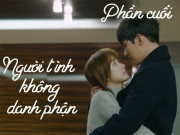 Eva Yêu - Người tình không danh phận (Phần cuối)