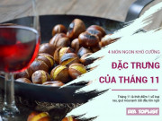 Bếp Eva - Tháng 11 sắp tới, đây là 4 món ngon của tháng mà chúng ta cùng chờ đợi