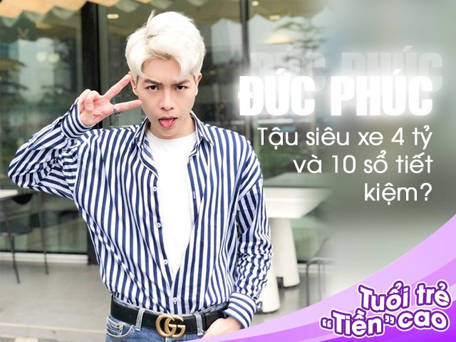 Khối tài sản khủng của Đức Phúc: Đi làm 4 năm tậu xe 4 tỷ, có 10 sổ tiết kiệm