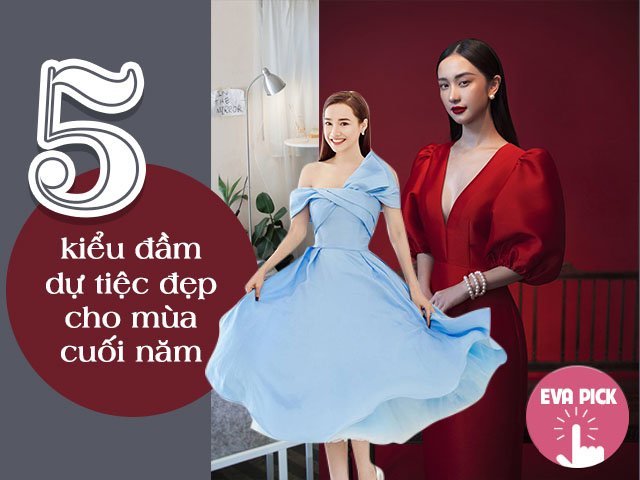 Dự đám cưới người yêu cũ hay tiệc cuối năm, đây là 5 kiểu đầm đẹp chị em nên sắm