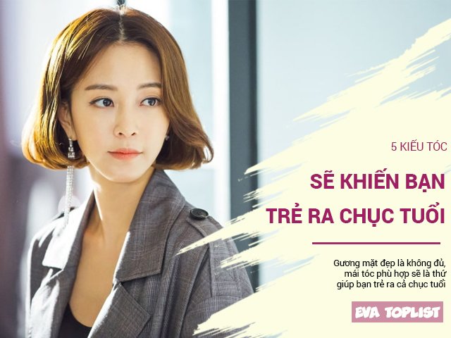 Mặt đẹp chưa đủ, hãy tham khảo 5 kiểu tóc này để giúp mình trẻ hơn đến chục tuổi nhé
