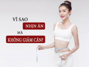 Làm đẹp - 7 sai lầm thường gặp khiến bao nỗ lực giảm cân của bạn đều đổ sông đổ biển