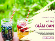 Làm đẹp - 5 loại nước detox bổ dưỡng, lại có thể hỗ trợ bạn giảm cân hiệu quả