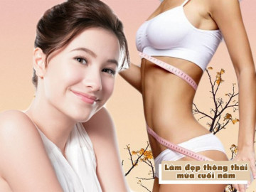Chuẩn bị cho mùa lễ hội tưng bừng, chị em cần làm gì để da sáng dáng xinh?