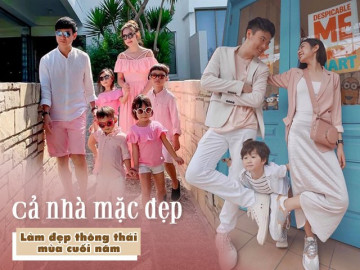 Dịp sung túc cuối năm, học hỏi ngay gia đình sao Việt cách diện đồ để xích lại gần nhau