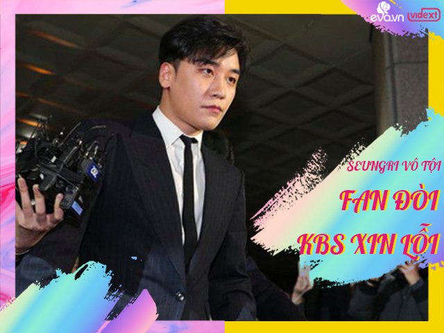 KSB tung bằng chứng Seungri vô tội, fan lũ lượt đòi truyền thông phải xin lỗi