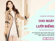 Thời trang - 5 món đồ khoác đại lên người trong ngày "lười biếng" vẫn giúp bạn chuẩn thời trang