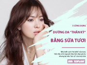Làm đẹp - 5 công dụng dưỡng da "thần kỳ" bằng sữa tươi, giá rẻ nhưng lại siêu "xịn sò"