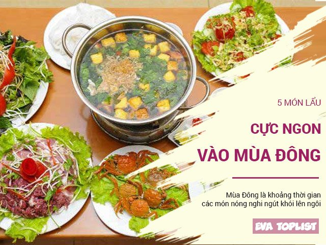 Trời lạnh chỉ cần ra quán, ăn 5 món lẩu này là bao ngon miệng