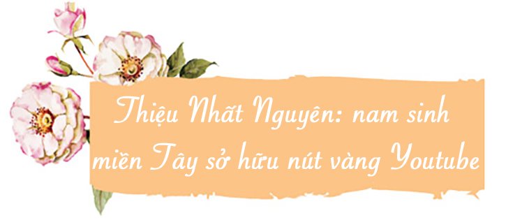 2019 - Năm của những người Việt bình thường trở nên nổi tiếng nhờ Youtube - 7