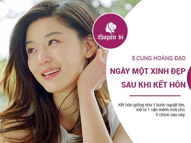 5 cung Hoàng đạo lột xác trở thành nữ hoàng sắc đẹp từ sau khi kết hôn