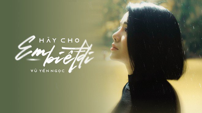 Sao Mai Yến Ngọc bất ngờ ra mắt MV sau 10 năm amp;#34;ở ẩnamp;#34; - 4