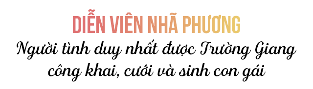 5 bóng hồng trong đời Trường Giang: Người có danh phận, người bị bệnh đòi tự kết liễu vì tình - 14