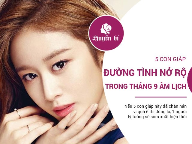 5 con giáp đường tình nở rộ trong tháng 9 âm lịch