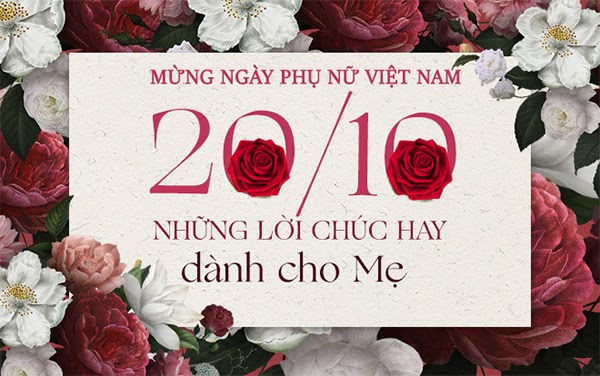Lời chúc 20/10 cho mẹ, vợ, bạn gái và đồng nghiệp ý nghĩa nhất 2020 - 3